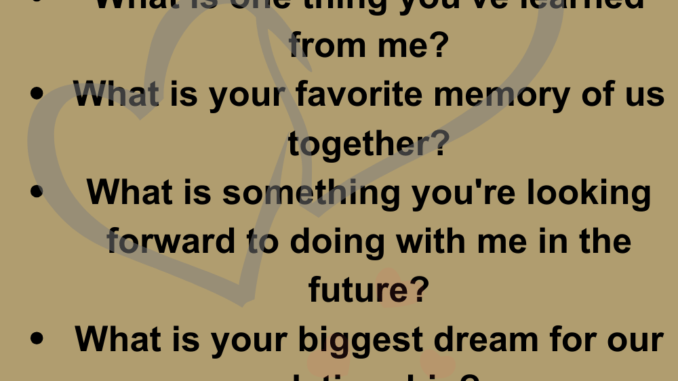 Questions to ask your boyfriend